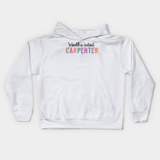 Carpenter Gifts | World's cutest Carpenter Kids Hoodie